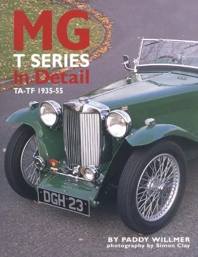 MG T Series In Detail: TA-TF 1935-55 (In Detail)