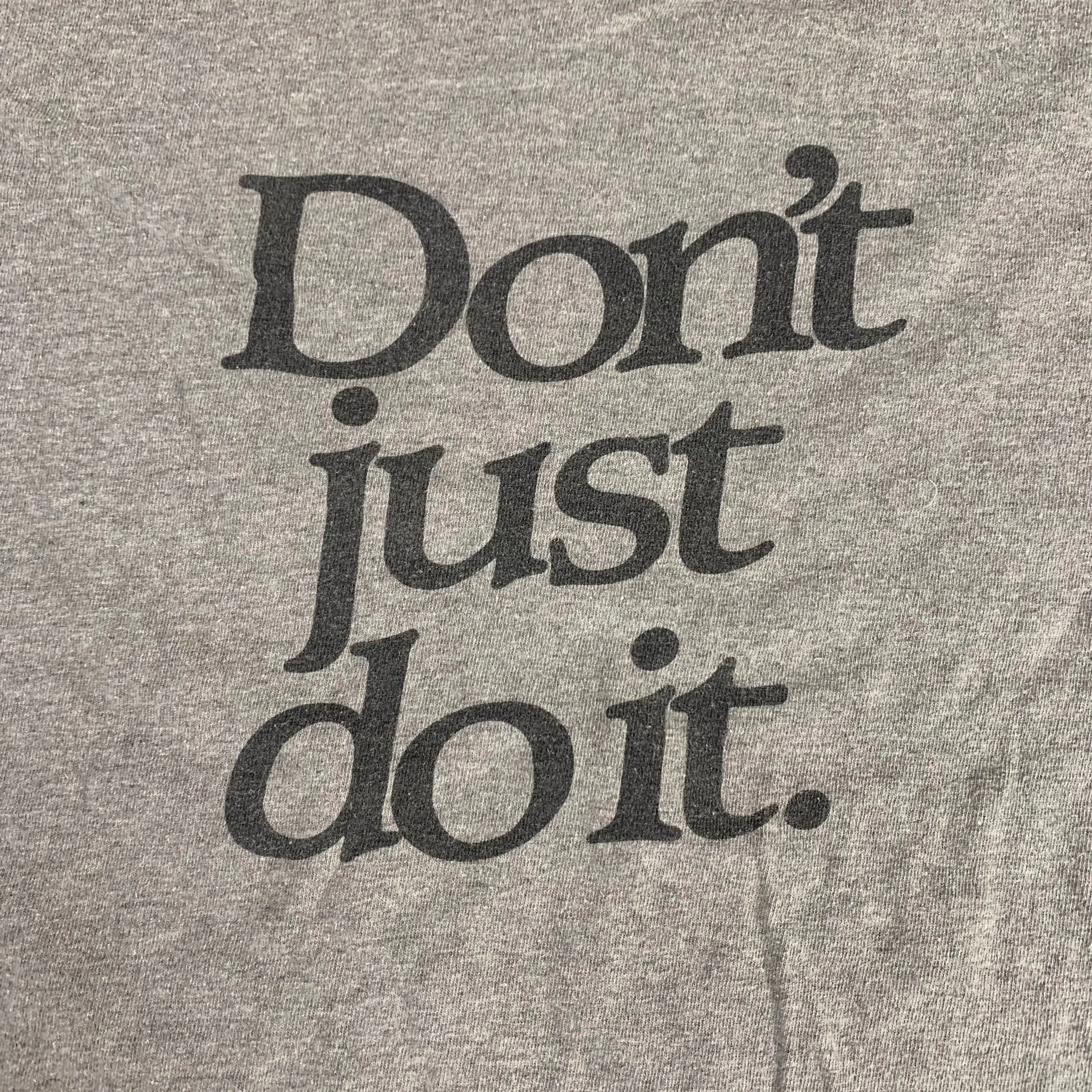 Vintage Asics "Don't Just Do It" T-Shirt